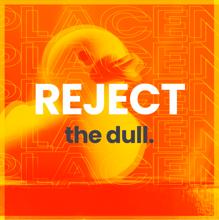 Reject The Dull, imprinted on orange background